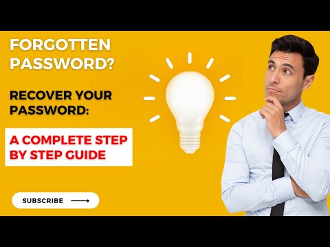 Never Forget Another Password Again - A Complete Guide to Password Recovery.