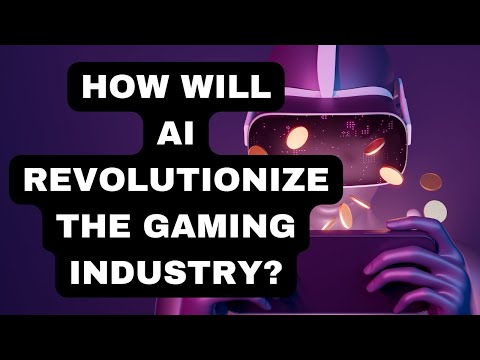 The Future of Gaming is Here: How Will AI Revolutionize the Gaming Industry?