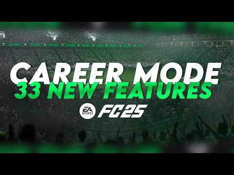 HUGE Career Mode upgrades are coming in EA FC 25 – 33 NEW features you might&#039;ve missed