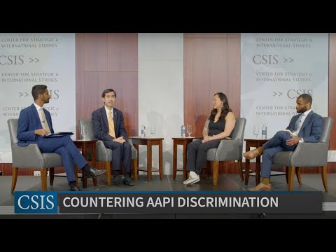 Countering AAPI Discrimination and its Intersections with U.S. Foreign Policy