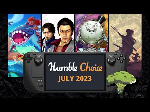 Humble Choice July 2023 | All Games on Steam Deck