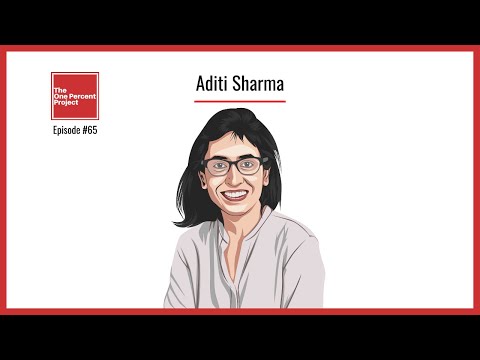 E65: Career: Making bold moves w/Aditi Sharma