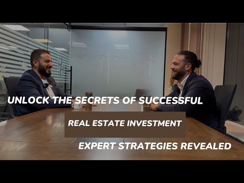 EP:7 Unlock the Secrets of Successful Real Estate Investment: Expert Strategies Revealed!