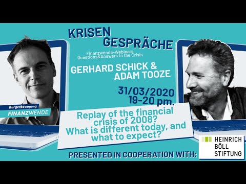 Tooze &amp; Schick about the situation on financial markets | Webinar: Krisengespräche | 31.03.