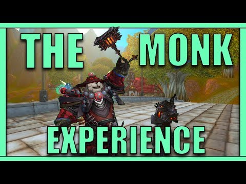 The Monk Experience - WoW Machinima