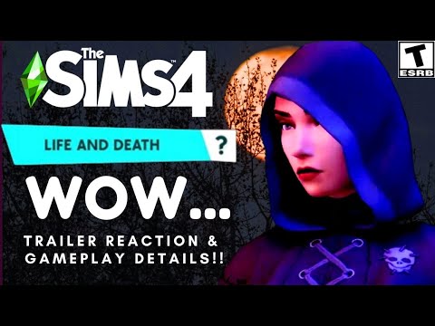 WOW- Sims 4 Life &amp; Death Gameplay and Trailer Reaction