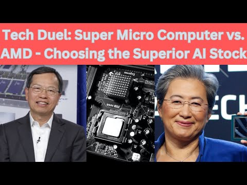 Tech Duel: Super Micro Computer vs AMD - Choosing the Superior AI Stock