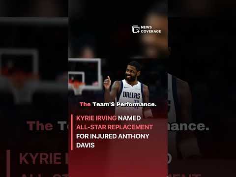 Kyrie Irving Named All-Star Replacement for Injured Anthony Davis #sports #sportsnews