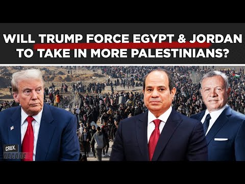 Jordan, Egypt Push Back As Trump Reasserts Gaza ‘Clean Out’ Plan, Can He Convince Arabs? | Decode