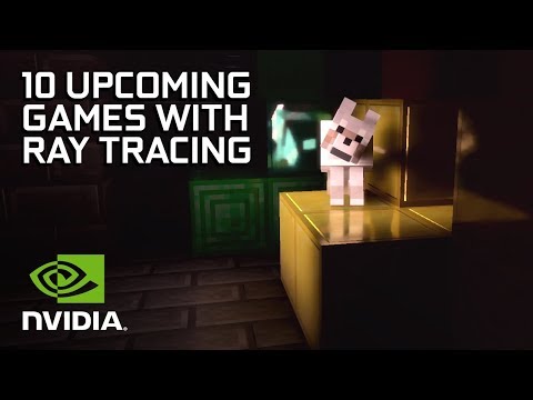 RTX in Everything! - 10 Upcoming Games With RTX Support