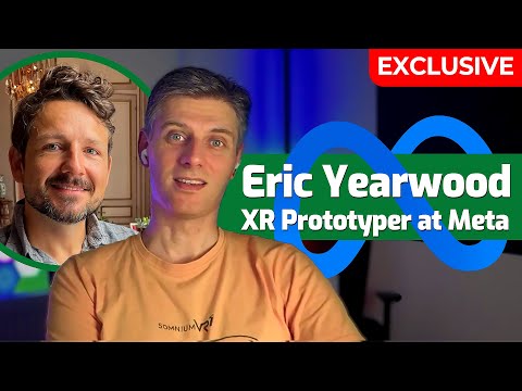 INTERVIEW: Eric Yearwood - Meta&#039;s XR Prototyper who (also) worked on ORION 👓