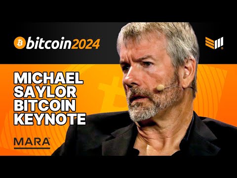 Michael Saylor Bitcoin 2024 Keynote Speech