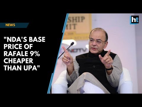 Basic price of Rafale aircraft 9% cheaper under NDA than UPA, says Arun Jaitley