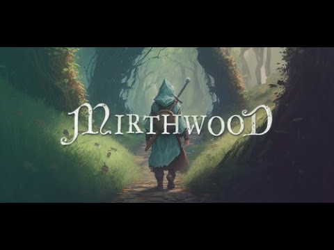 Mirthwood ( Medieval Fantasy Life Sim ) Part 1