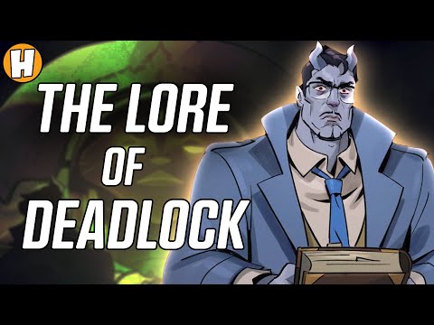 Deadlock Lore EXPLAINED - The Story So Far!