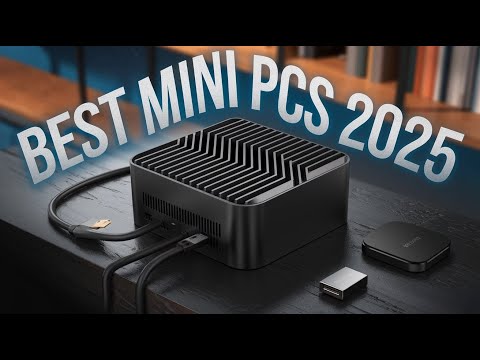 [Top 5] Best Mini PCs 2025 - Best Mini PC For Productivity and Gaming