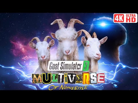 GOAT SIMULATOR 3 - Multiverse Of Nonsense DLC Gameplay Walkthrough FULL GAME - No Commentary