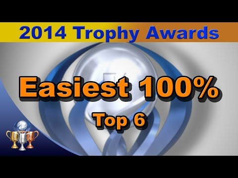 2014 Trophy Awards - Top 6 Easiest 100% Games of 2014