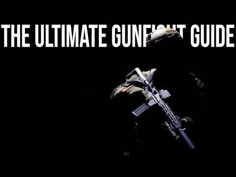 The Ultimate Gunfight Guide Part 1: Basics