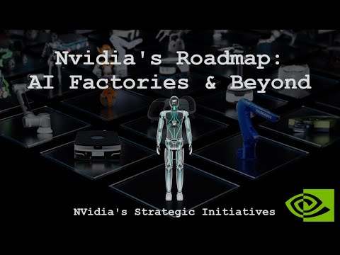 NVIDIA Roadmap: Blackwell, GR00T Foundational Models for Humanoids, Omniverse, and AI Factories