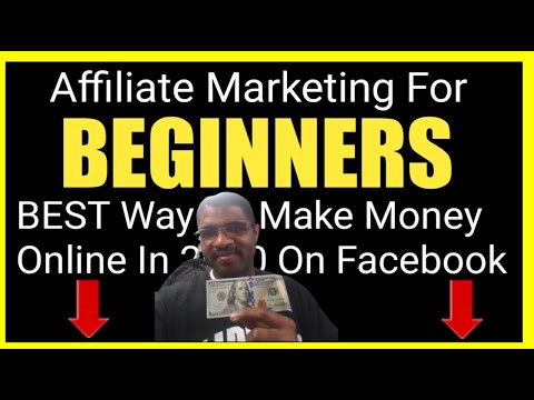 Affiliate Marketing For Beginners: $7 BEST Way To Make Money Online in 2020 on Facebook