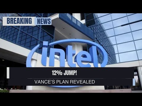 🚀 Intel Stock SURGES 12%! U.S. AI Chip Domination Plan Revealed (VP Vance PUSH!) [2025]