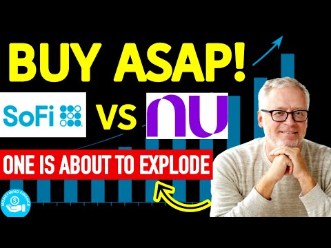 BUY NOW: SoFi vs. Nu Holdings | One Could Make You Rich in 2025!