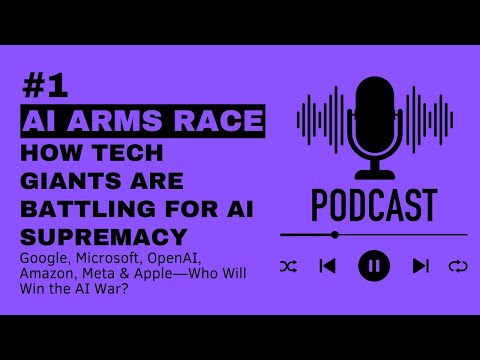 The AI Arms Race: How Tech Giants Are Battling for AI Supremacy #aitakeover #futureoftech #podcast