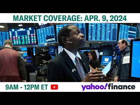 Stock market today: US stocks turn lower ahead of CPI inflation data | April 9, 2024