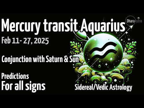 Mercury transit in Aquarius 2025 | Feb 11 - 27 | Vedic Astrology predictions #siderealastrology