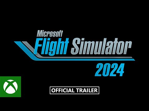 Microsoft Flight Simulator 2024 - Announce Trailer - 4K