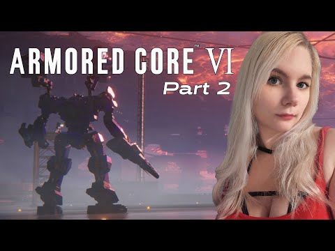 Armored Core 6: Fires of Rubicon - First Playthrough - Part 2 | @Suada_ on #twitch