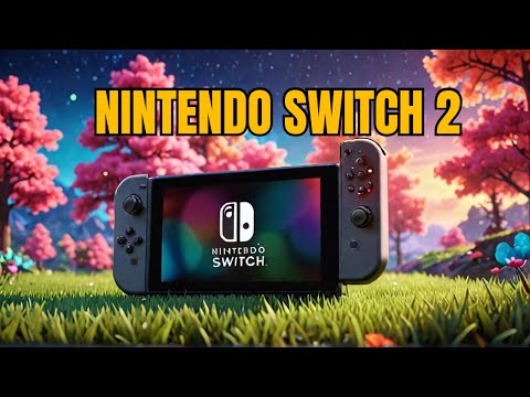 Nintendo Switch 2 - Unveiling the Future of Gaming!🔥🔥🔥