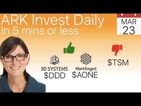 Cathie Wood ARK Invest Added 500k shares of 3D systems $DDD and 200k shares of $AONE