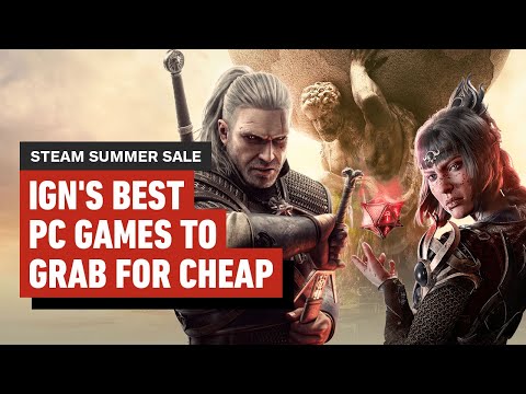 Steam Summer Sale: IGN&#039;s Best PC Games to Grab for Cheap