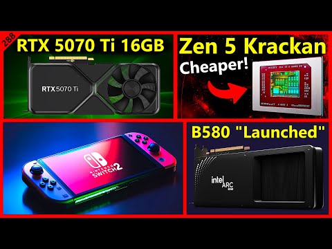 Nvidia RTX 5070 Ti, AMD Zen 5 Krackan, Nintendo Switch 2, Intel Battlemage B580 | Broken Silicon 288