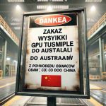 Zakaz wysyłki GPU TuSimple do Australii z powodu obaw co do Chin