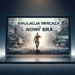 Emulacja wkracza w nową erę