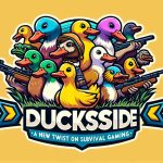 Introducing Duckside: A Quacky New Twist on Survival Gaming