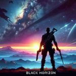 Introducing Black Horizon: A Visually Captivating Action Game