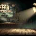 Reviving Retro Horror: Fear the Spotlight Returns